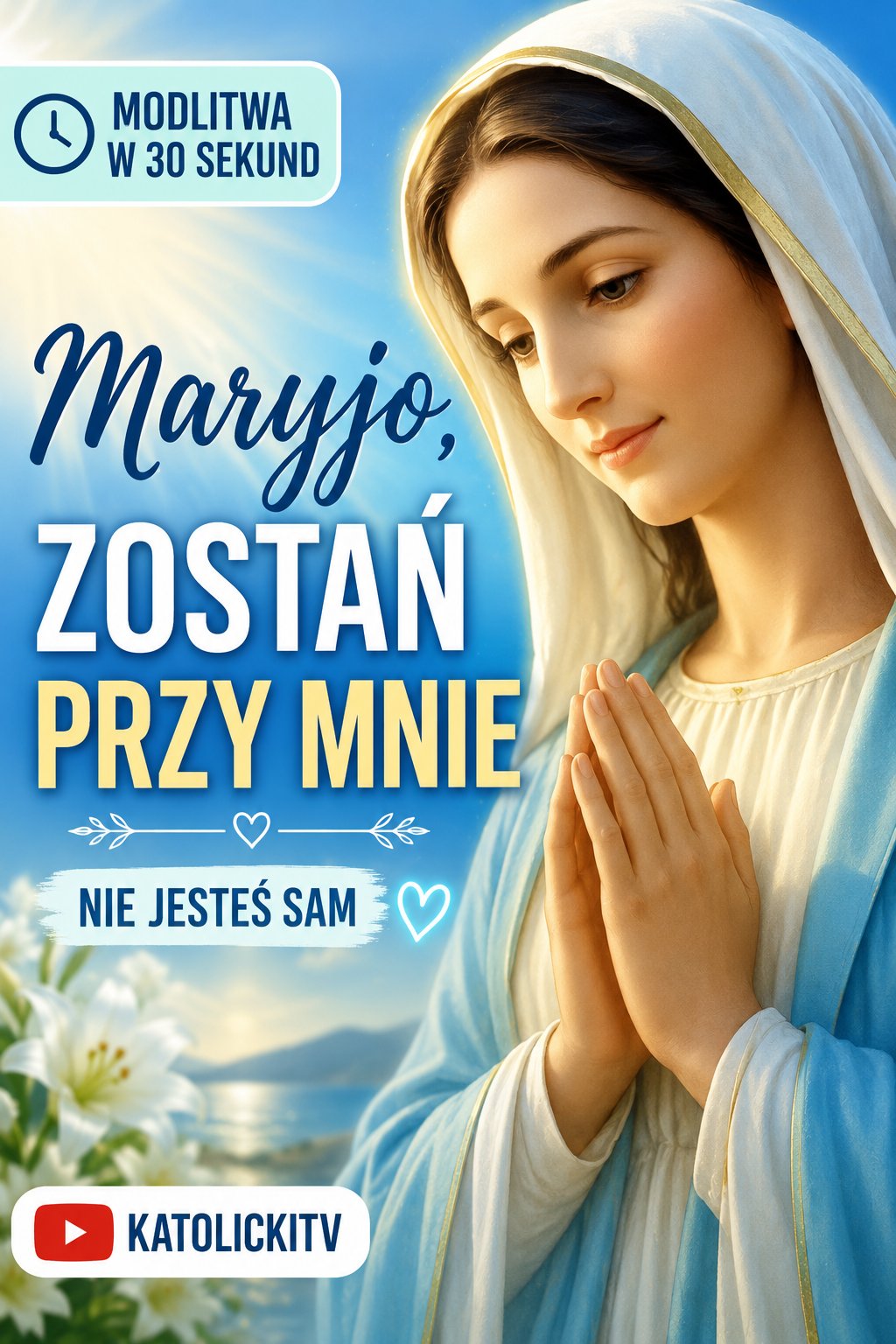 🌹Maryjo, zostań dziś przy mnie